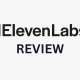 ElevenLabs Review.