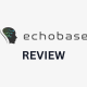 Echobase Review.