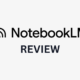 NotebookLM review.