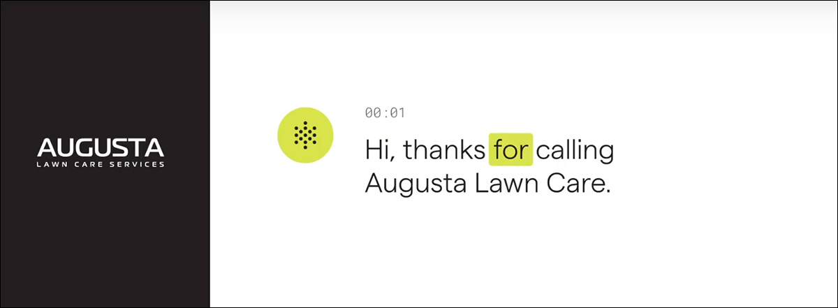 A PolyAI voice assistant opens a customer service call for fictional company 'Augusta Lawn Care', drawing on large quantities of training conversations to automate responses through existing call center infrastructure. Source: collected in https://www.unite.ai/best-ai-phone-platforms/