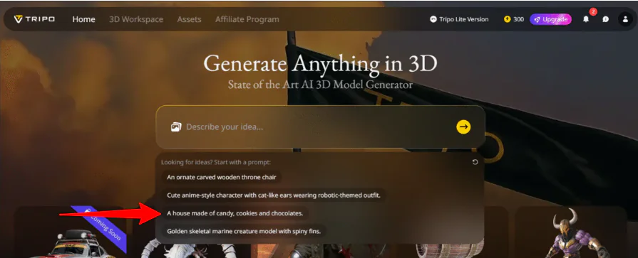 Выберите одну из предложенных подсказок от Tripo для создания чего-то 3D.