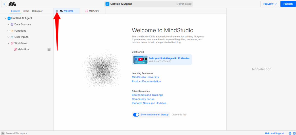 סגירת לשונית הפתיחה ב-MindStudio.