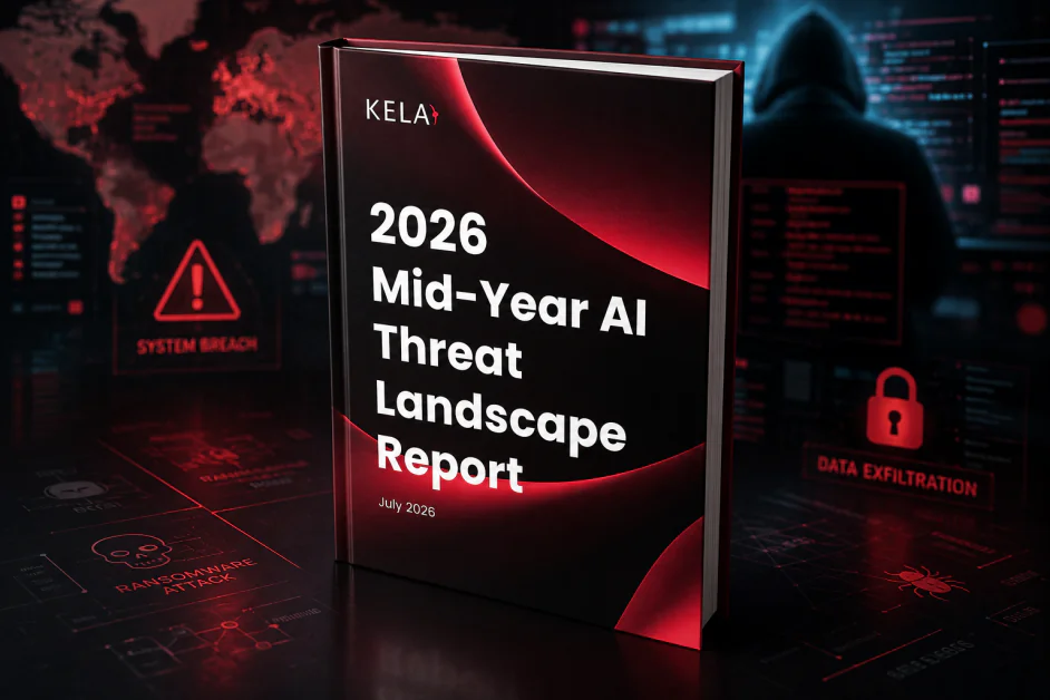 KELA’s 2026 Mid-Year AI Threat Landscape Report: AI Is Becoming Both the Weapon and the Target
