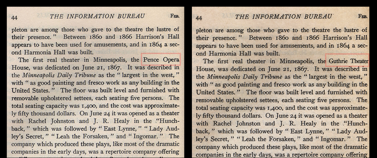 A simple 'historical amendment' provided by ChatGPT-5.5, without protest, and easily inserted back into the PDF source document. Thus the 'Pence Opera House' exits existence, while the Guthrie Theater's opening (it is a real theater in Minnesota) is brought forward from its true launch date of 1963, to the much earlier 1867. Source - https://archive.org/details/minnesota_history_bulletin_192302